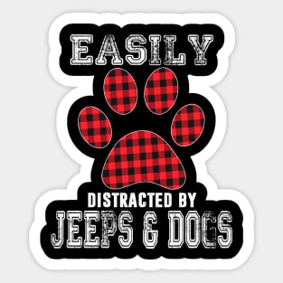 Easily Distracted Jeeps And Dogs Jeep Lover Jeep Men/Women/Kid Jeep Sticker